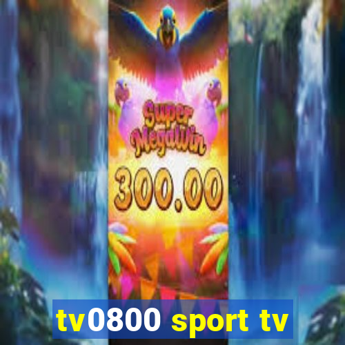 tv0800 sport tv